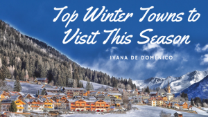 Top Winter Towns to Visit This Season